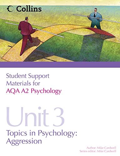 Beispielbild fr AQA A2 Psychology Unit 3: Topics in Psychology: Aggression (Student Support Materials for Psychology) zum Verkauf von WorldofBooks