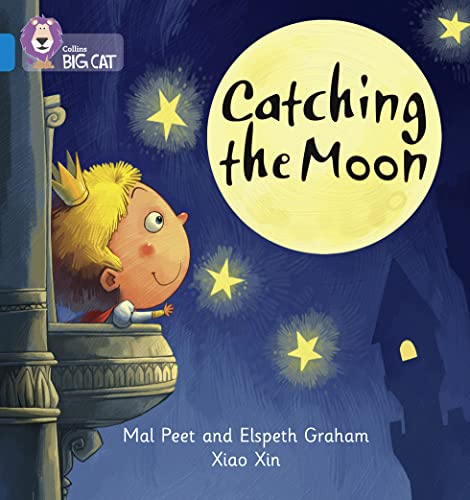 Beispielbild fr Catching the Moon: Band 04/Blue (Collins Big Cat Phonics) zum Verkauf von GF Books, Inc.