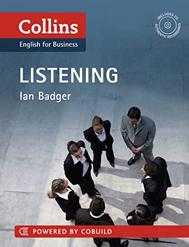 Stock image for Business Listening: B1-C2 (Collins Business Skills and Communication) for sale by Better World Books