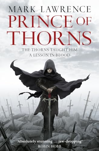 Stock image for Prince of Thorns (The Broken Empire, Book 1) for sale by WorldofBooks