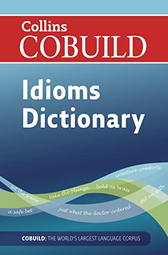 9780007423774: Dictionary of Idioms (Collins Cobuild)