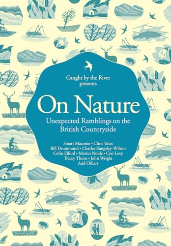 9780007424986: On Nature: Unexpected Ramblings on the British Countryside