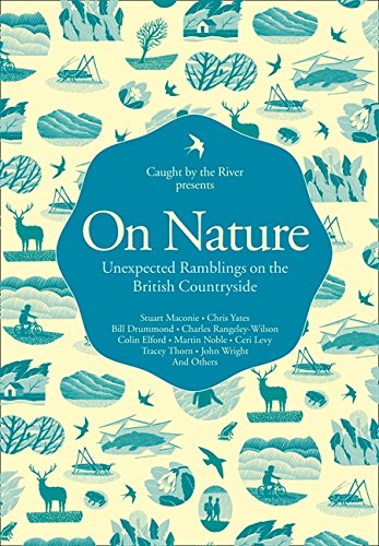 9780007424986: On Nature: Unexpected Ramblings on the British Countryside