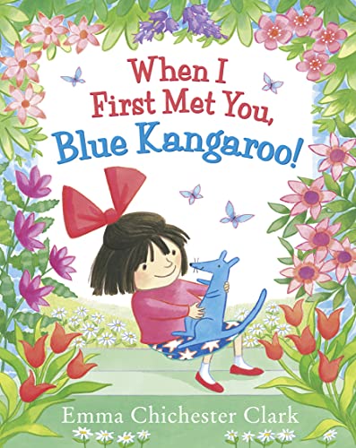 Stock image for When I First Met You, Blue Kangaroo! for sale by WorldofBooks