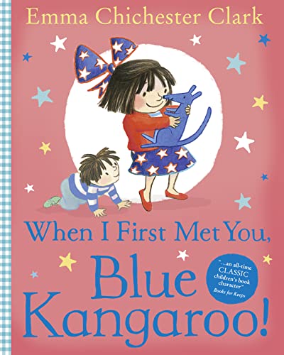 Imagen de archivo de When I First Met You, Blue Kangaroo! a la venta por Blackwell's