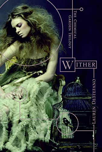 Beispielbild fr Wither: Book One of the Chemical Garden: Book 1 zum Verkauf von WorldofBooks