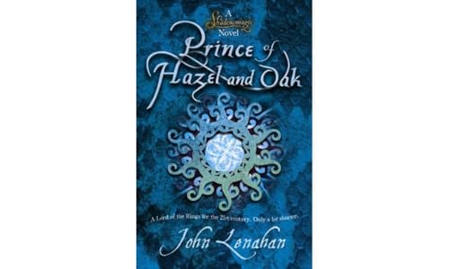 Stock image for Shadowmagic: Prince of Hazel and Oak (Book 2) for sale by SecondSale