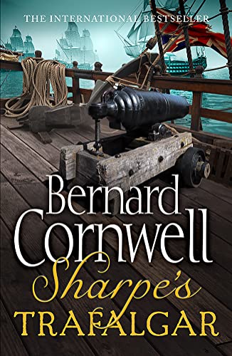 Stock image for Sharpes Trafalgar: Richard Sharpe and the Battle of Trafalgar, Oct for sale by Hawking Books