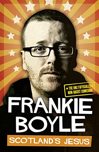 Beispielbild fr Scotland's Jesus: The Only Officially Non-racist Comedian zum Verkauf von Goldstone Books