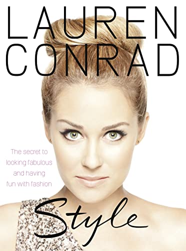 Beispielbild fr Lauren Conrad: Style zum Verkauf von WorldofBooks