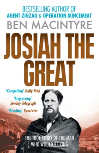 Beispielbild für Josiah the Great: The True Story of the Man Who Would Be King zum Verkauf von ZBK Books