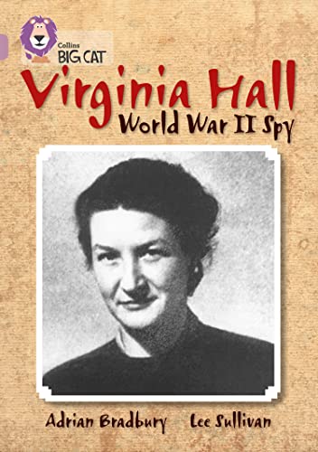 Imagen de archivo de Virginia Hall: Band 18/Pearl (Collins Big Cat) a la venta por WorldofBooks