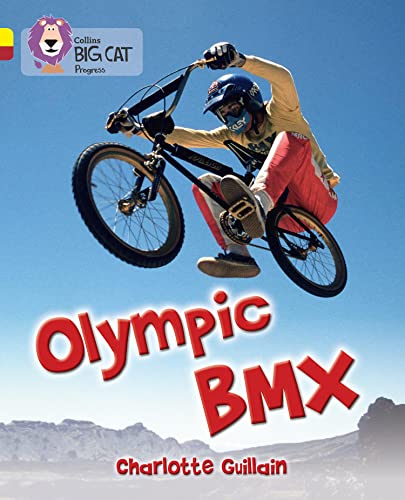 Stock image for Olympic BMX: Band 03 Yellow/Band 14 Ruby (Collins Big Cat Progress) for sale by Chiron Media