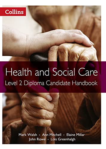 9780007430512: Health and Social Care: Level 2 Diploma Candidate Handbook (Health and Social Care Diplomas)