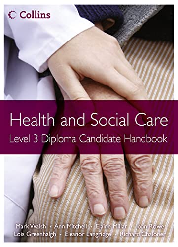 Stock image for Health and Social Care: Level 3 Diploma Candidate Handbook (Health and Social Care Diplomas) for sale by Phatpocket Limited