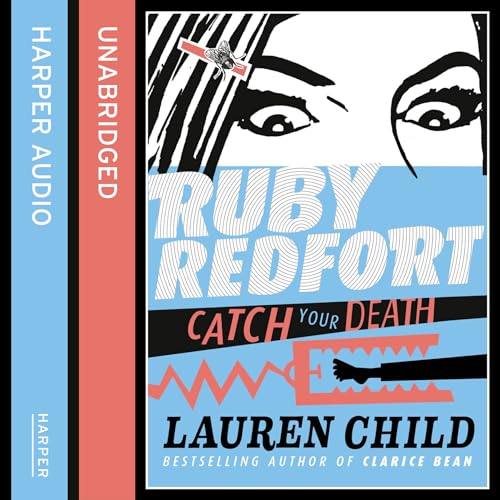9780007430864: Catch Your Death: Book 3 (Ruby Redfort)