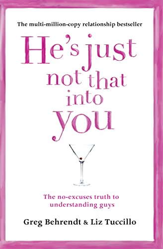 9780007431854: He’s Just Not That Into You: The No-Excuses Truth to Understanding Guys