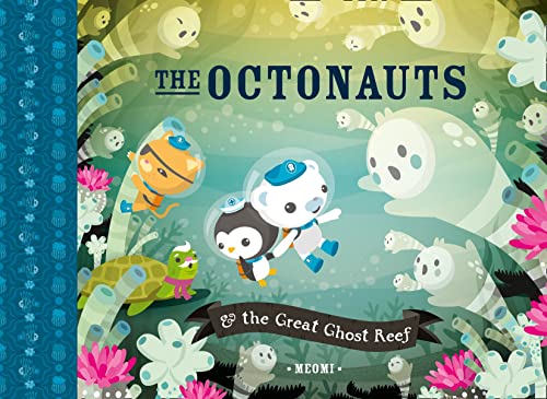 9780007431878: The Octonauts and the Great Ghost Reef: Now a major television series!