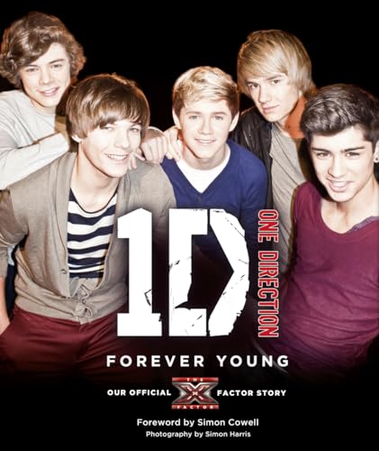 Stock image for One Direction: Forever Young: Our Official X Factor Story for sale by WorldofBooks