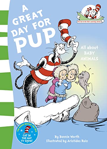 Beispielbild fr A Great Day for Pup. Based on the Characters Created by Dr Seuss zum Verkauf von Bookmonger.Ltd