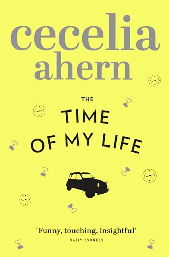 The Time of My Life - Cecelia Ahern