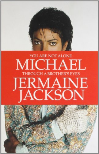 9780007435678: You Are Not Alone: Michael, Through a Brother’s Eyes