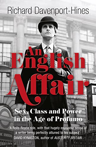 9780007435852: AN ENGLISH AFFAIR: Sex, Class and Power in the Age of Profumo