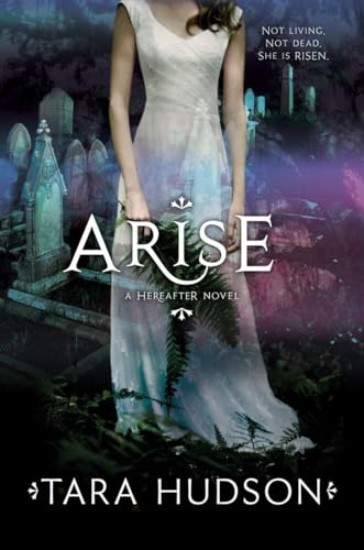 Beispielbild fr Arise (Hereafter, Book 2) zum Verkauf von WorldofBooks