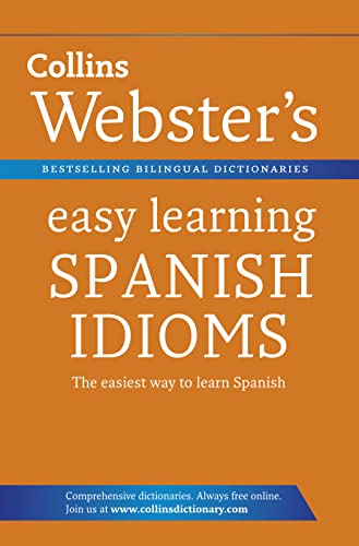 9780007437733: Webster’s Easy Learning Spanish Idioms