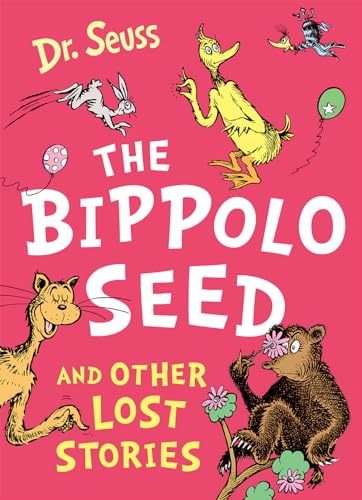 9780007438440: The Bippolo Seed and Other Lost Stories (Dr. Seuss)