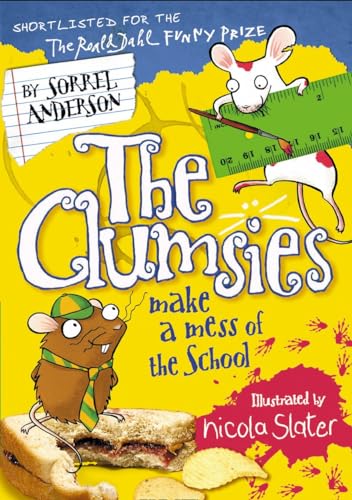 Stock image for The Clumsies Make a Mess of the School: Book 5 for sale by WorldofBooks