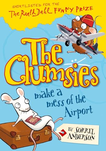 9780007438693: The Clumsies Make a Mess of the Airport: Book 6