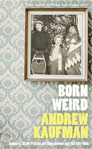 Beispielbild fr Born Weird zum Verkauf von WorldofBooks