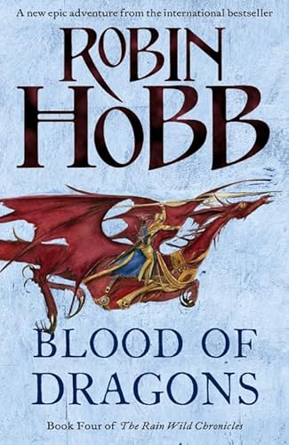 9780007444137: Blood of Dragons (The Rain Wild Chronicles, Book 4)