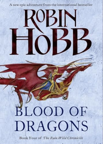 Beispielbild fr Blood of Dragons (The Rain Wild Chronicles, Book 4) zum Verkauf von WorldofBooks