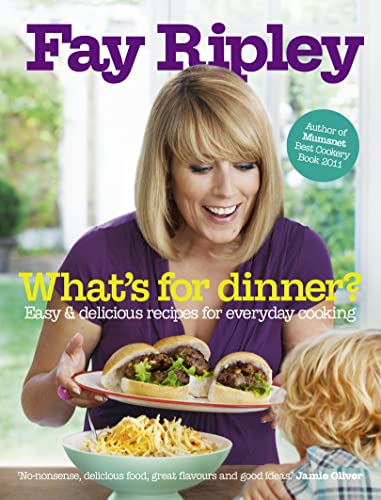 9780007445325: What’s for Dinner?: Easy and delicious recipes for everyday cooking