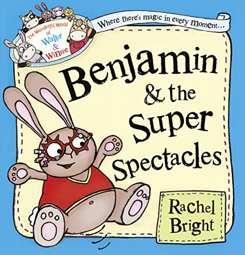 Stock image for Benjamin and the Super Spectacles (the Wonderful World of Walter and Winnie) for sale by Better World Books