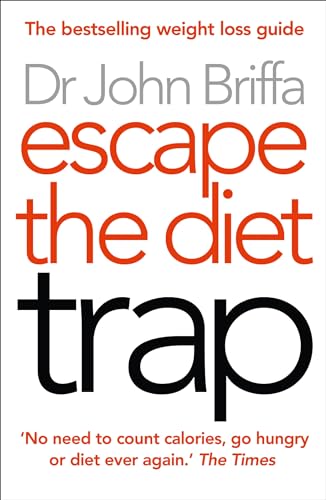 Escape the Diet Trap (9780007447763) by Briffa, Dr. John