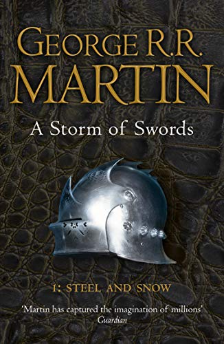 Imagen de archivo de STORM OF SWORDS BOOK 3 PART 1 STEEL AND: A Storm of Swords - Steel and Snow (A Song of Ice and Fire) a la venta por Hamelyn