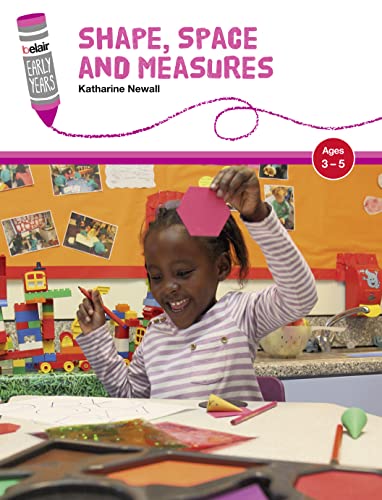 Stock image for Belair: Early Years  " Shape, Space and Measures: Ages 3 "5 for sale by WorldofBooks
