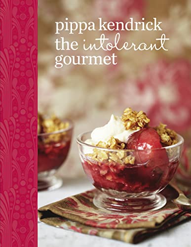 9780007448647: The Intolerant Gourmet: Delicious Allergy-friendly Home Cooking for Everyone