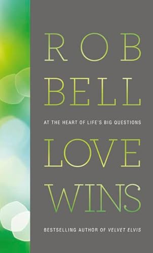 9780007449040: Love Wins: At the Heart of Life’s Big Questions