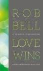 9780007449040: Love Wins: At the Heart of Life’s Big Questions