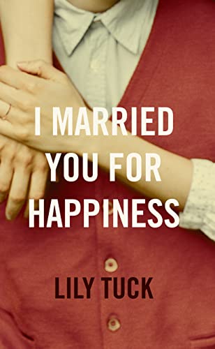 9780007449149: I Married You for Happiness