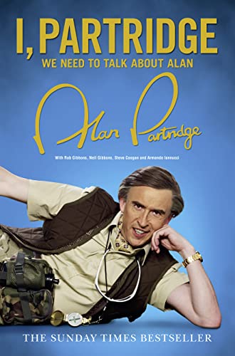 9780007449187: I, Partridge: We Need To Talk About Alan