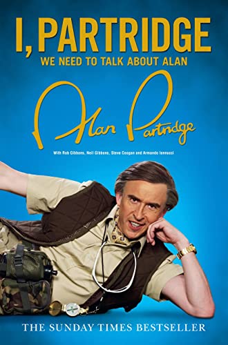 Stock image for I, Partridge: We Need to Talk about Alan for sale by Once Upon A Time Books