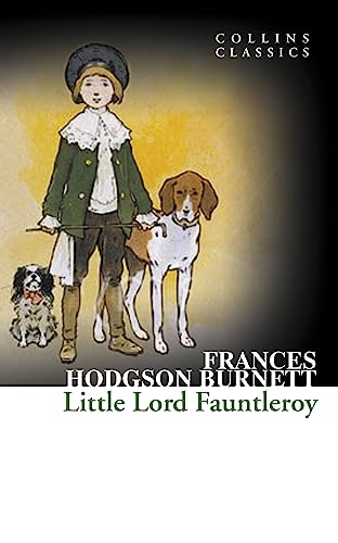 Beispielbild fr Little Lord Fauntleroy (Collins Classics) zum Verkauf von WorldofBooks