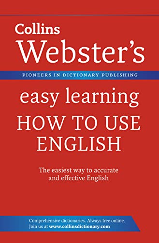 Stock image for Collins Webster's Easy Learning How to Use English. for sale by GF Books, Inc.