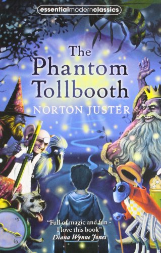 Stock image for The Phantom Tollbooth (Essential Modern Classics) [Paperback] [Jan 01, 2011] Norton Juster for sale by St Vincent de Paul of Lane County