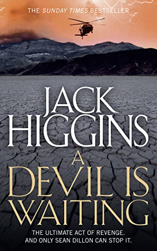 9780007452231: A Devil is Waiting (Sean Dillon Series): THE ULTIMATE ACT OF REVENGE. AND ONLY SEAN DILLON CAN STOP IT.: Book 19